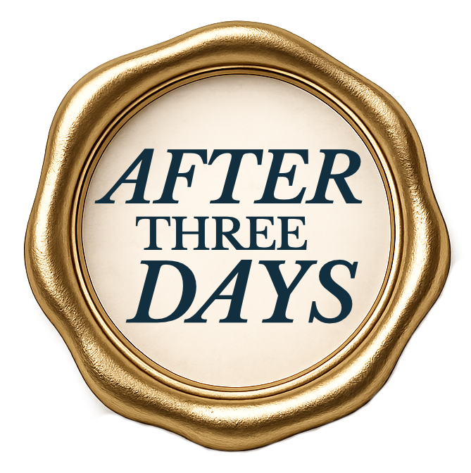 After Three Days